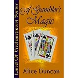 A Gambler's Magic (Land of Enchantment)
