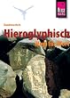 Kauderwelsch, Hieroglyphisch Wort f�r Wort