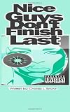 Nice Guys Don't Finish Last