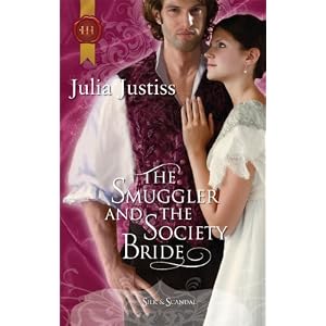 The Smuggler and the Society Bride by Julia Justiss