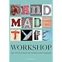 Handmade Type Workshop: Tips, Tools & Techniques f&hellip by Charlotte Rivers