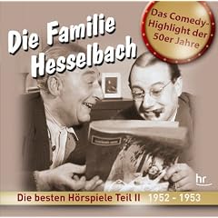 Die Familie Hesselbach - Die besten H�rspiele Teil II (1952-1953) - 3 Audio-CDs