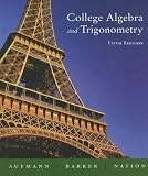 College Algebra And Trigonometry