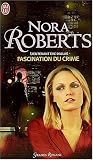 Lieutenant Eve Dallas, Tome 13 : Fascination du crime