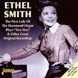 First Lady of the Hammond Organ: Plays Tico Tico [ORIGINAL RECORDINGS REMASTERED] 2CD SET