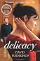 Delicacy: A Novel