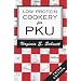 Low Protein Cookery for Phenylketonuria
