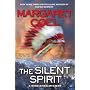 The Silent Spirit (A Wind River Reservation Myste)