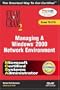 MCSA Managing a Windows 2000 Network Environment Exam Cram 2 (Exam Cram 70-218)