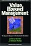 Value Based Management: The Corporate Response to the Shareholder Revolution