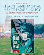Health and mental health care policy : a biopsychosocial perspective