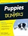 Puppies For Dummies (For Dummies (Pets))