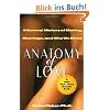 Anatomy of Love: A Natural History of Mating, Marriage, and Why We Stray