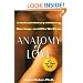 Anatomy of Love: A Natural History of Mating, Marriage, and Why We Stray