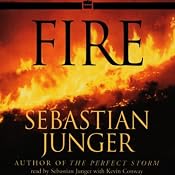 Fire | [Sebastian Junger]