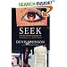 Seek: Reports from the Edges of America & Beyond