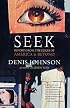 Seek: Reports from the Edges of America & Beyond
