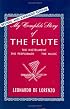 My Complete Story of the Flute: The Instrument, the Performer, the Music