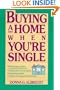 Buying a Home When You're Single