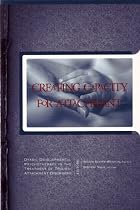 Creating Capacity for Attachment: Dyadic Developmental Psychotherapy in the Treatment of Trauma-Attachment Disorders