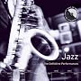 Jazz: The Definitive Performances