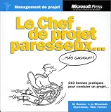 Le Chef de projet paresseux... (mais gagnant)
