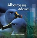 Albatrosses / Albatros: Of the Southern Ocean / Del Oceano Austral