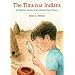 The Timucua Indians -- A Native American Detective Story (UPF Young Readers Library)