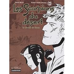 Les scorpions du d�sert, Tome 4 : Le chemin de fi�vre