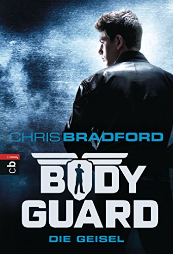Bodyguard - Die Geisel (German Edition)