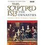 This Sceptred Isle: Dynasties - Britain's Most Powerful Families: The Dynasties: Dynasties - Britain's Most Powerful Families (BBC Radio Collection)