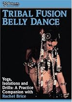 Tribal Fusion Belly Dance [2005]