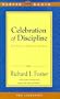 CELEBRATION OF DISCIPLINE:The Path to Spiritual Growth