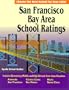 San Francisco Bay Area School Ratings