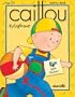 Caillou Xylophone: Ages 3-5