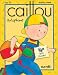 Caillou Xylophone: With Stickers (Merry-Go-Round) by Jeannine Beaulieu