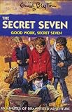 Good Work, Secret Seven: Dramatisation (Secret Seven)