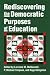 Rediscovering the Democratic Purposes of Education (Studies in Government and Public Policy)