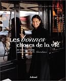 Les bonnes choses de la vie : 25 récits gourmands confiés à Isabelle Giordano