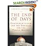 The End of Days : Fundamentalism and the Struggle for the Temple Mount