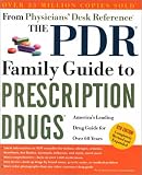 The Pdr Family Guide to Prescription Drugs 8th Ed