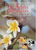 Revue Eyrolles  / Les Arbres parfumeurs