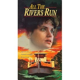 All the Rivers Run [VHS]