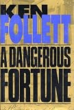 A Dangerous Fortune