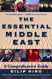 The Essential Middle East: A Comprehensive Guide