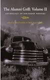 The Alumni Grill II: Anthology of Southern Writers