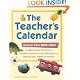 The Teacher's Calendar, 2002-2003 Edition: The Day-by-Day Directory to Holidays, Historic Events, Birthdays, and Special Days, Weeks, and Months