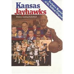 Kansas Jayhawks: History Making Basketball Team
