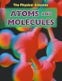 Atoms and molecules