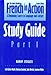 French in Action: A Beginning Course in Language and Culture The Capretz Method Study Guide, Part 1 (Yale Language Series) (English and French Edition)